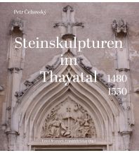 Travel Guides Steinskulpturen im Thayatal Verlag Berger