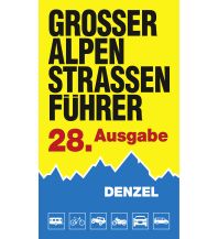 Motorradreisen Großer Alpenstraßenführer, 28. Ausgabe Harald Denzel KG