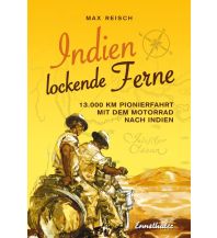 Bergerzählungen Indien - Lockende Ferne Ennsthaler Gesellschaft m.b.H. & Co. KG