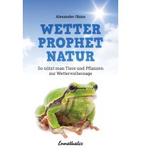 Naturführer Wetterprophet Natur Ennsthaler Gesellschaft m.b.H. & Co. KG