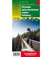 f&b Hiking Maps WK 132 Gleinalpe - Lipizzanerheimat -Leoben - Voitsberg, Wanderkarte 1:50.000 Freytag-Berndt und ARTARIA