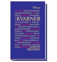 Reiseführer Kroatien Europa Erlesen Kvarner Wieser Verlag Klagenfurt