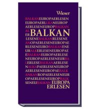 Travel Guides Europa Erlesen Balkan Wieser Verlag Klagenfurt