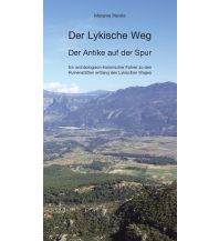 Long Distance Hiking Der Lykische Weg – der Antike auf der Spur Phoibos Verlag
