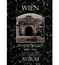 Bildbände Wien, Innere Stadt 1850-1860 ALBUM Verlag für Photographie H. Seemann u. Ch. Lunzer OEG