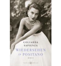Travel Literature Wiedersehen in Positano Thiele Verlag