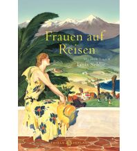 Travel Literature Frauen auf Reisen Thiele Verlag