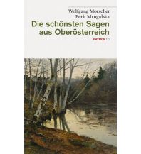 Reiseführer Die schönsten Sagen aus Oberösterreich Haymon Verlag