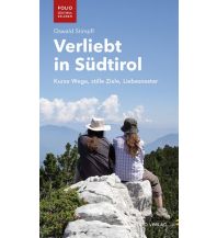 Travel Guides Verliebt in Südtirol Folio Verlag