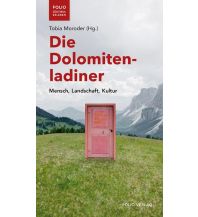 Travel Guides Die Dolomitenladiner Folio Verlag