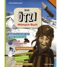 Outdoor Kinderbücher Das Ötzi-Mitmachbuch Folio Verlag