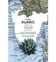 Travel Literature Noch 172 Tage bis zum Sommer Folio Verlag