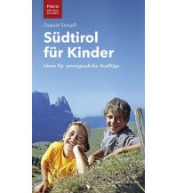 Travel Guides Südtirol für Kinder Folio Verlag