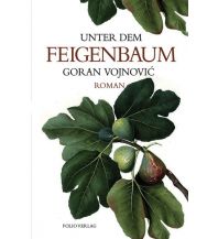 Travel Literature Unter dem Feigenbaum Folio Verlag
