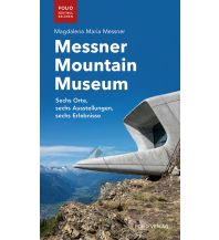Travel Guides Messner Mountain Museum Folio Verlag