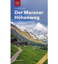 Long Distance Hiking Der Meraner Höhenweg Folio Verlag