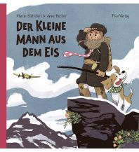 Kinderbücher und Spiele Der kleine Mann aus dem Eis Folio Verlag