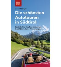 Travel Guides Die schönsten Autotouren in Südtirol Folio Verlag