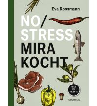 Cookbooks No Stress Mira kocht Folio Verlag