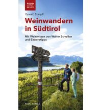 Wanderführer Weinwandern in Südtirol Folio Verlag