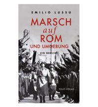 Reiseführer Italien Marsch auf Rom und Umgebung Folio Verlag