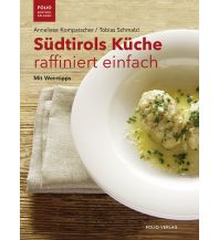 Kochbücher Südtirols Küche raffiniert einfach Folio Verlag