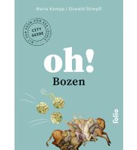 Reiseführer Oh! Bozen Folio Verlag