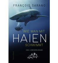 Diving / Snorkeling Wie man mit Haien schwimmt Folio Verlag