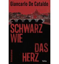 Reiselektüre Schwarz wie das Herz Folio Verlag