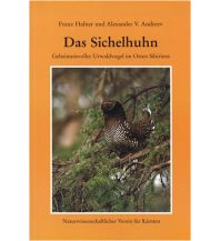 Nature and Wildlife Guides Das Sichelhuhn Naturwissenschaftlicher Verein für Kärnten