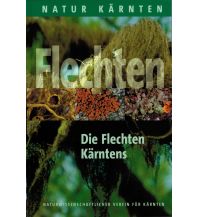 Nature and Wildlife Guides Die Flechten Kärntens Naturwissenschaftlicher Verein für Kärnten