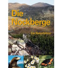 Nature and Wildlife Guides Die Nockberge Naturwissenschaftlicher Verein für Kärnten