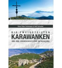 Geologie und Mineralogie Schönlaub Hans Peter, Ralf Schuster - Die zweigeteilten Karawanken Naturwissenschaftlicher Verein für Kärnten