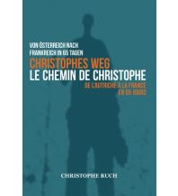 Climbing Stories Christophes Weg Vehling Verlag