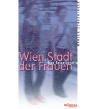 Wien. Stadt der Frauen Promedia Verlag