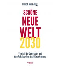 Travel Literature Schöne Neue Welt 2030 Promedia Verlag