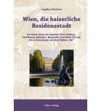 Reiseführer Wien, die kaiserliche Residenzstadt Falter Verlags-Gesellschaft mbH