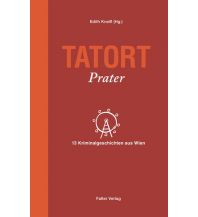 Travel Guides Tatort Prater Falter Verlags-Gesellschaft mbH