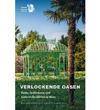 Reiseführer Verlockende Oasen Falter Verlags-Gesellschaft mbH