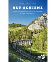 Travel Guides Austria Auf Schiene Falter Verlags-Gesellschaft mbH
