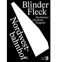 Travel Guides Blinder Fleck Nordwestbahnhof Falter Verlags-Gesellschaft mbH