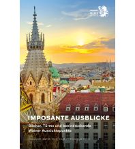 Travel Guides Imposante Ausblicke Falter Verlags-Gesellschaft mbH