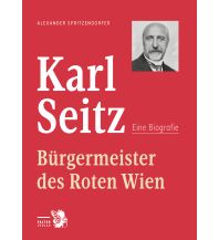 Travel Literature Wiens Bürgermeister Karl Seitz Falter Verlags-Gesellschaft mbH