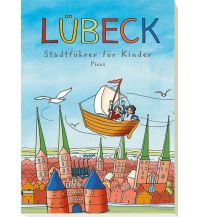 Reiseführer Lübeck. Stadtführer für Kinder Picus Verlag