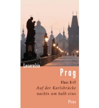 Travel Guides Lesereise Prag. Auf der Karlsbrücke nachts um halb eins Picus Verlag