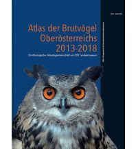 Nature and Wildlife Guides Atlas der Brutvögel Oberösterreichs Oberösterreichisches Landesmuseum