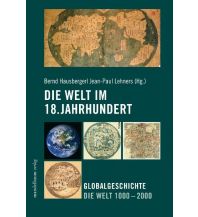 Geography Die Welt im 18. Jahrhundert Mandelbaum Verlag Michael Baiculescu
