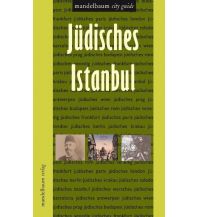 Travel Guides Jüdisches Istanbul Mandelbaum Verlag Michael Baiculescu