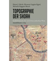 Travel Guides Topographie der Shoah Mandelbaum Verlag Michael Baiculescu