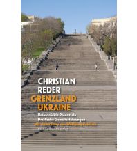 Travel Guides Grenzland Ukraine Mandelbaum Verlag Michael Baiculescu